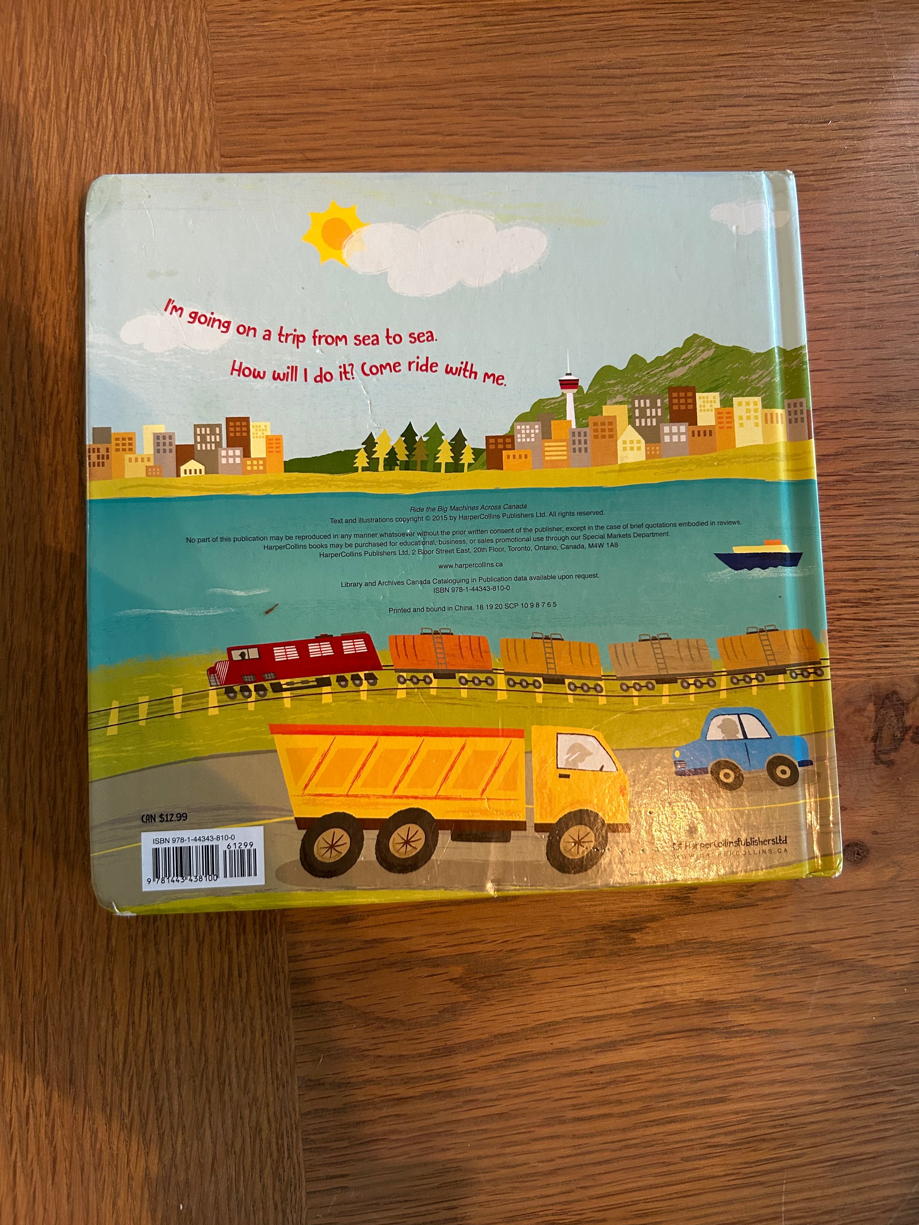 Ride The Big Machines Across Canada