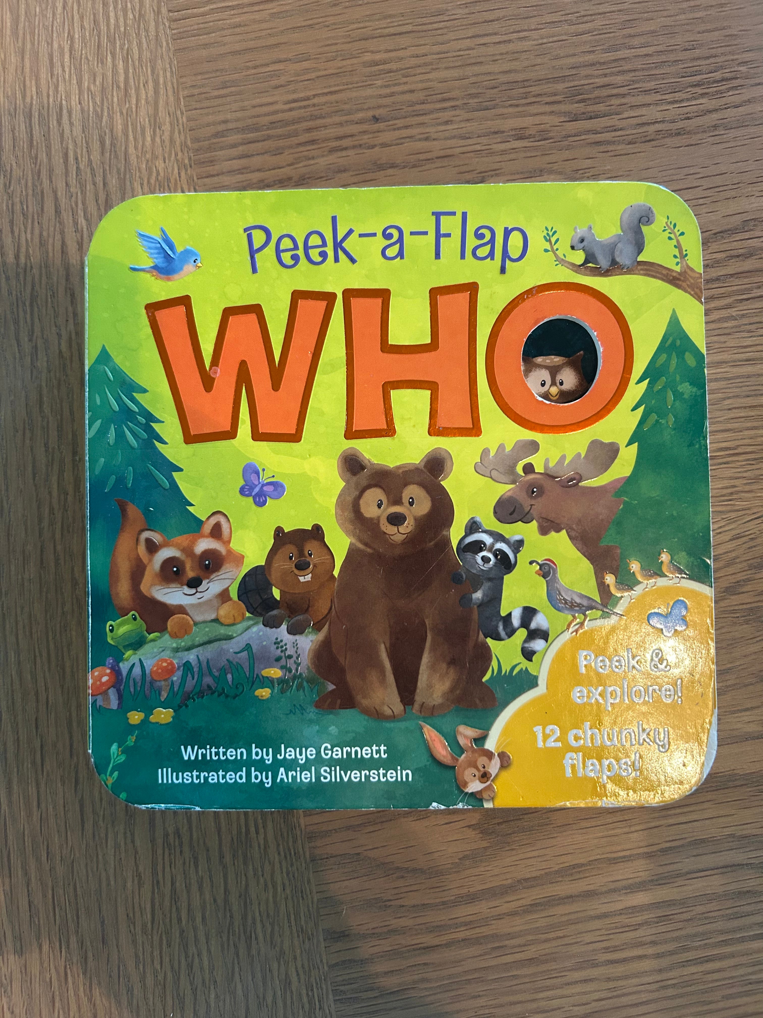 Peek-a-Flap Who- Peek and Explore Board Book by Jaye Garnett